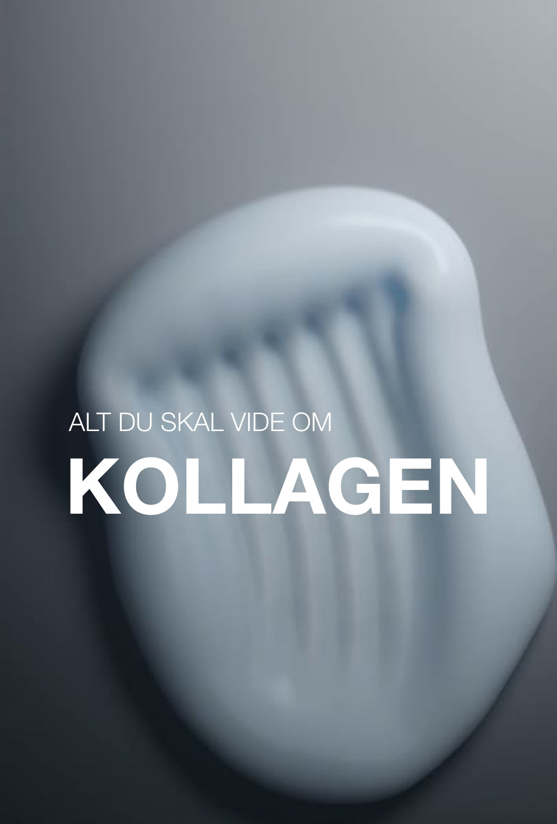 Alt om kollagen: Hudens vigtigste byggesten og hvordan du bevarer den
